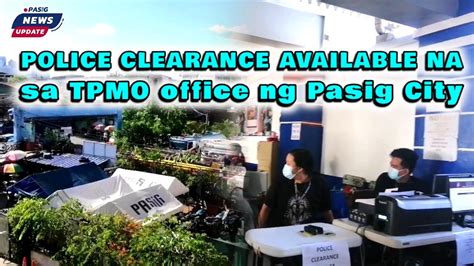 tpmo pasig|PASIG NEWS UPDATE: POLICE CLEARANCE AVAILABLE NA .
